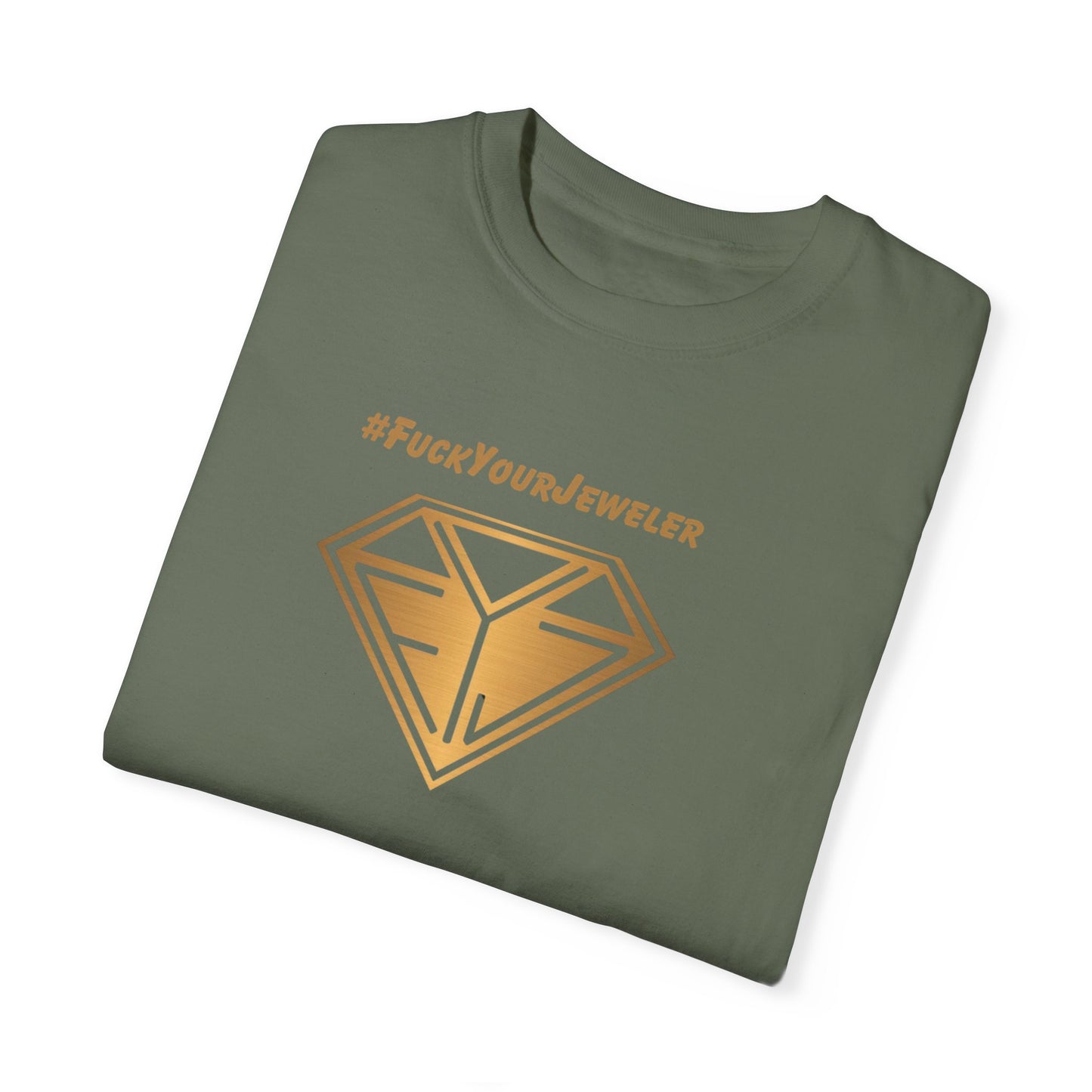 Funny Unisex T-shirt – #FuckYourJeweler for Jewelry Lovers
