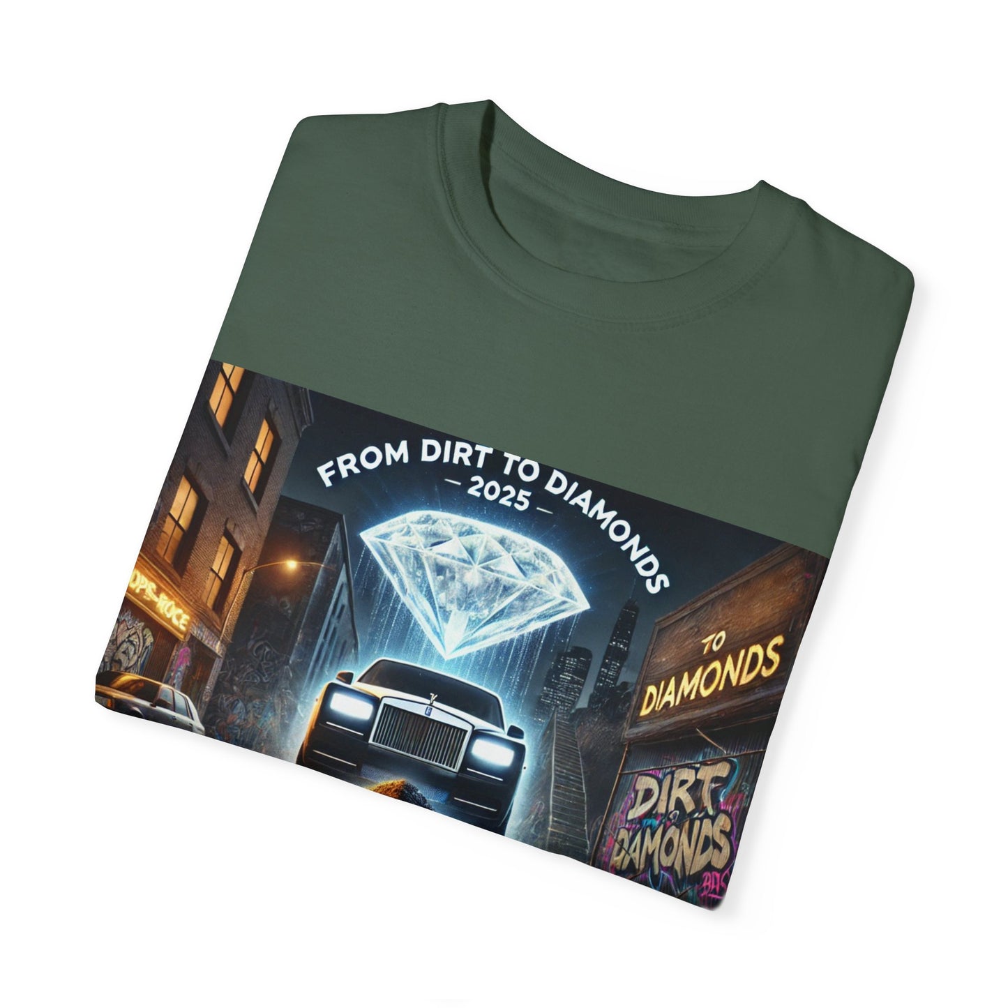 Unisex Garment-Dyed T-Shirt - From Dirt to Diamonds 2025