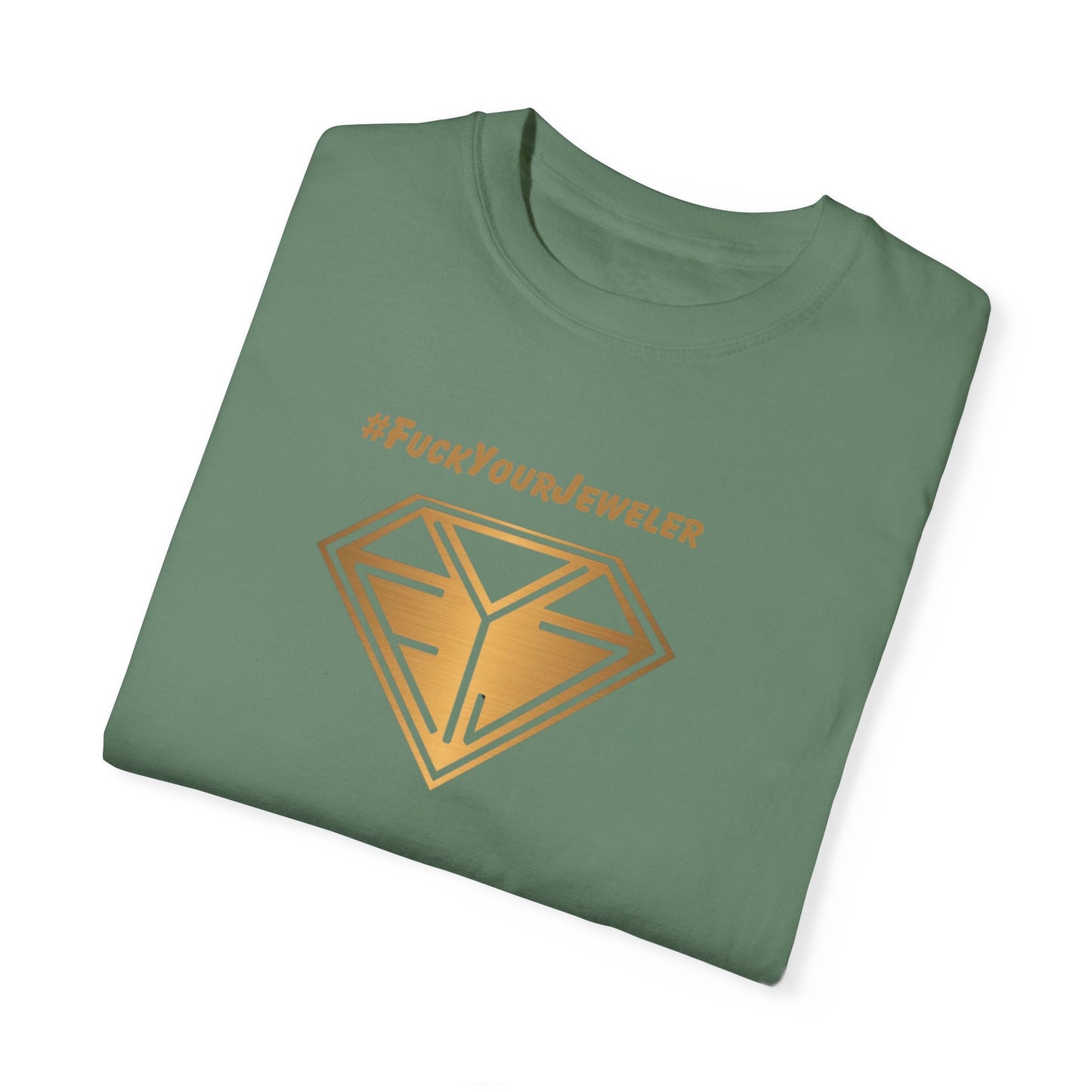 Funny Unisex T-shirt – #FuckYourJeweler for Jewelry Lovers