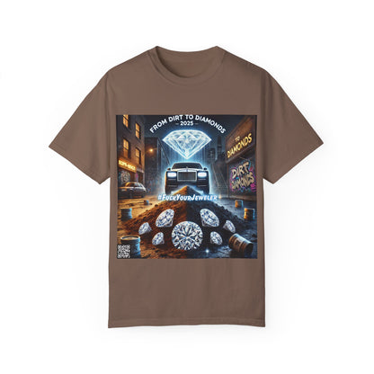 Unisex Garment-Dyed T-Shirt - From Dirt to Diamonds 2025