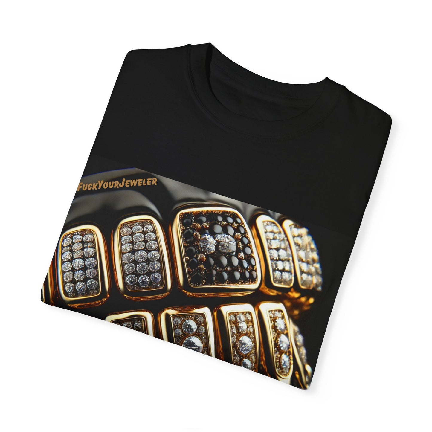 Custom Unisex Garment-Dyed T-Shirt - Bold Jewelry Design | #F*ckYouJeweler Grillz