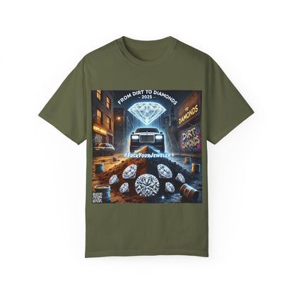 Unisex Garment-Dyed T-Shirt - From Dirt to Diamonds 2025