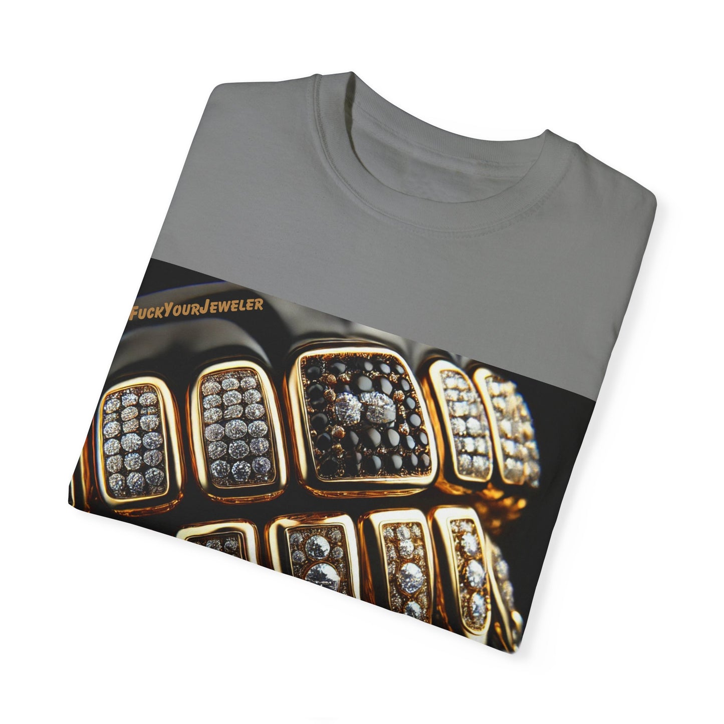 Custom Unisex Garment-Dyed T-Shirt - Bold Jewelry Design | #F*ckYouJeweler Grillz