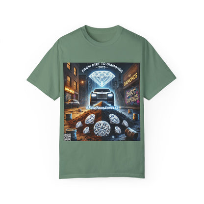 Unisex Garment-Dyed T-Shirt - From Dirt to Diamonds 2025